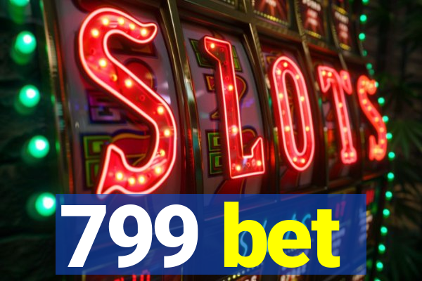 799 bet